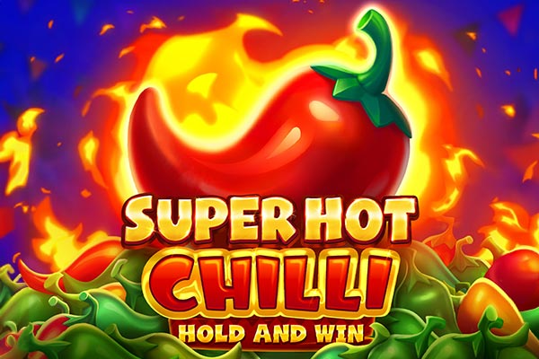 super hot chilli